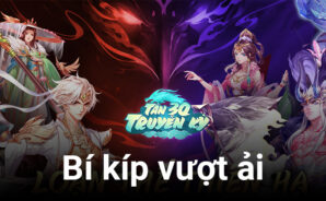 Bí kíp vượt ải khi chơi Tân 3Q Truyền Kỳ trên PC