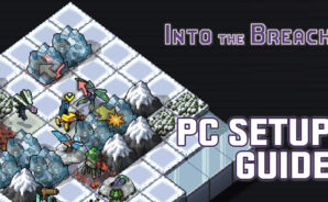 How to Install and Play Into the Breach on PC with BlueStacks