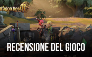 Dragon Nest 2: Evolution – Recupera la Valle dei Draghi in questo MMORPG Mitico