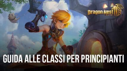 Dragon Nest 2: Evolution – Guida alle Classi per Principianti