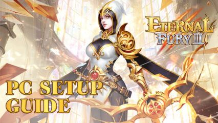 How to Install and Play Eternal Fury 3 Nostalgic MMO on PC with BlueStacks