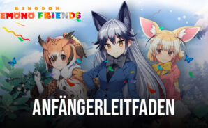 Kemono Friends: Kingdom Tipps und Tricks – Ein Anfängerleitfaden für einen wunderbaren Start!