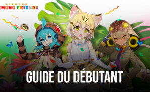 Kemono Friends: Kingdom – Conseils et Astuces – Guide du Débutant pour un Départ Miraculeux !