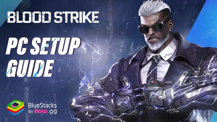 How to Play Blood Strike on PC with BlueStacks