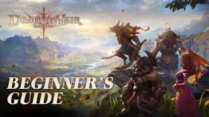 Dragonheir: Silent Gods Beginner’s Guide – Learn About the Gameplay Mechanics and Different Game Modes