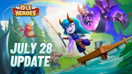 Idle Heroes Patch July 28, 2023 — Exciting Events and Abundant Rewards Await!