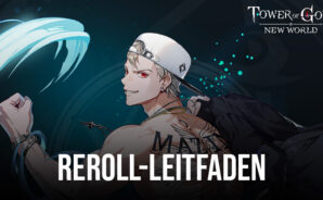Tower of God: New World Reroll Guide – Rekrutieren Sie die besten Einheiten von Anfang an