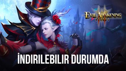 Evil Awakening II : Erebus, Sabırsızlıkla Beklenen MMORPG Devam Halkası, Artık Android Cihazlar İçin İndirilebilir Durumda