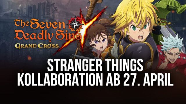 The Seven Deadly Sins: Grand Cross – Alles über die Stranger Things-Kollaboration