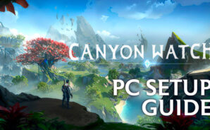 How to Play Canyon Watch on PC with BlueStacks