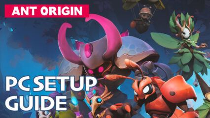 How to Play Ant Origin on PC with BlueStacks