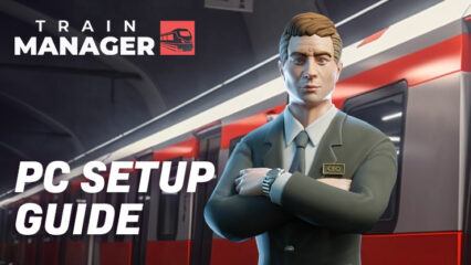 How to Play Train Manager – 2023 on PC With BlueStacks