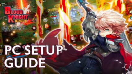 How to Play Blood Knight: Idle 3D RPG on PC with BlueStacks