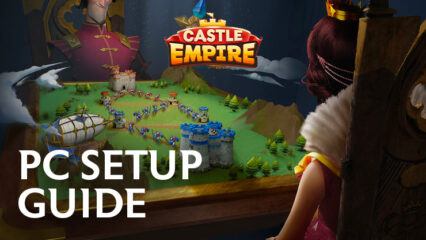 How to Play Castle Empire on PC with BlueStacks