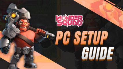 How to Play Wonder Squad on PC With BlueStacks