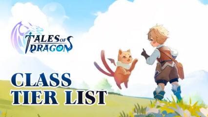 Tales of Dragon – Fantasy RPG Class Tier List – The Best Classes in the Game