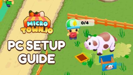 How to Play MicroTown.io – My Little Town on PC With BlueStacks