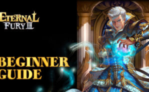 Eternal Fury 3 Nostalgic MMO – Conquer the World and Expand Your Kingdom Using this Beginners Guide