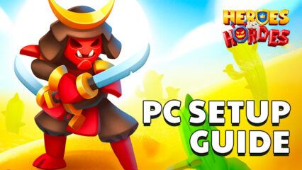 How to Play Heroes vs. Hordes: Survivor on PC With BlueStacks