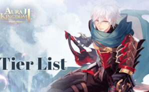 Aura Kingdom 2 &#8211; Evolution – Tier List for the Best Eidolons