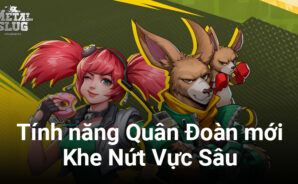 Metal Slug: Awakening giới thiệu tính năng Quân Đoàn mới mang tên Khe Nứt Vực Sâu