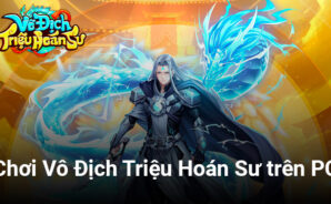 Hướng dẫn chơi Vô Địch Triệu Hoán Sư trên PC với BlueStacks