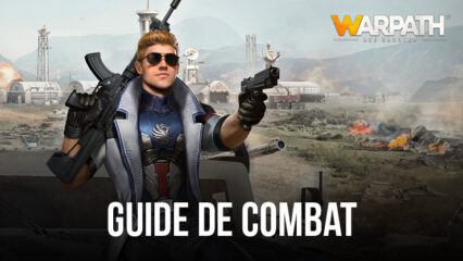 Warpath: Ace Shooter – Guide pour gagner facilement des batailles