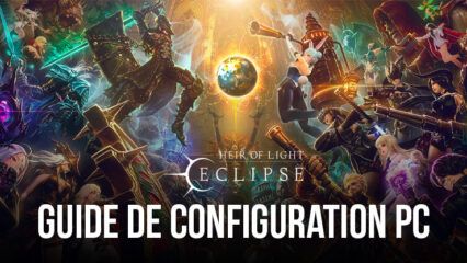 Comment installer et jouer à Heir of Light Eclipse sur PC avec BlueStacks