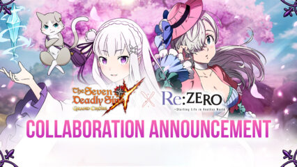 The Seven Deadly Sins: Grand Cross is Having Another Anime Collaboration with Re:Zero