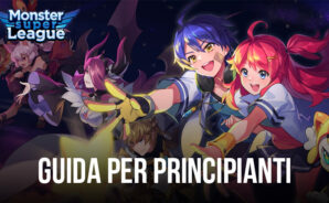 Monster Super League – Guida per Principianti per Imparare le Basi