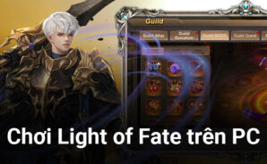 Tìm kiếm hy vọng khi chơi Light of Fate trên PC với BlueStacks