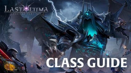 Class Guide for Last Ultima – Master the Different Characters