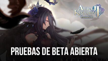 Comienzan las Pruebas de Beta Abierta para Aura Kingdom 2: Evolution