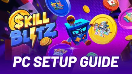 How to Play Skill Blitz on PC with BlueStacks