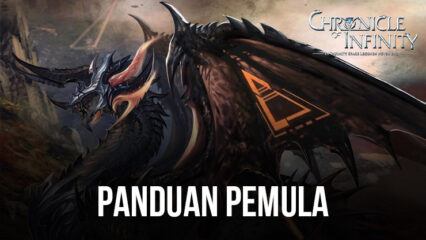 Panduan Pemula untuk Chronicle of Infinity: Tip, Trik, dan Kode Promo Terbaik untuk Membantu Kamu Memulai Permainan