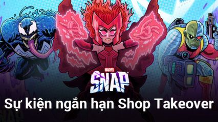 Marvel Snap giới thiệu Shop Takeover, sự kiện ngắn hạn bán giảm giá các thẻ bài do Dan Hipp thiết kế