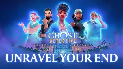 Ghost Detective: Solve Your Own Mystery from Beyond the Grave, Available Now on Android