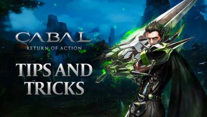 CABAL: Return of Action – Tips and Tricks to Get More Resources and Progression