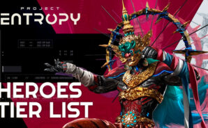 Project Entropy – Ranking the Best Heroes in the Game