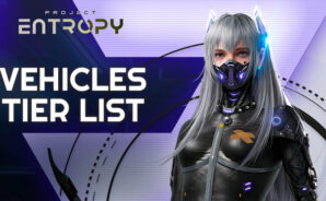 Project Entropy – Ranking the Best Vehicles in the Game