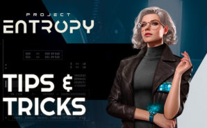 Project Entropy – Tips and Tricks to Get More Resources and Progression