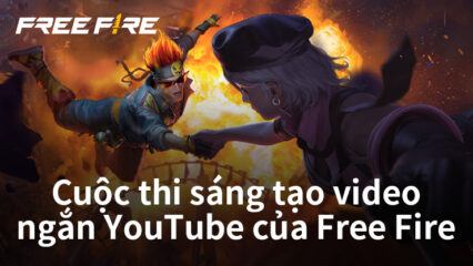 Free Fire cùng YouTube công bố Spark Your Fire, sân chơi sáng tạo nội dung ngắn tại Đông Nam Á