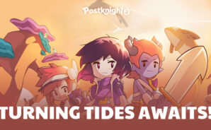 Postknight 2 Ushers in the Turning Tides Era!