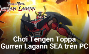 Trải nghiệm tựa game Thiên Nguyên Đột Phá trên PC cùng BlueStacks