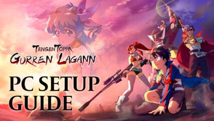 Tengen Toppa Gurren Lagann EN - Game Guides, News and Updates