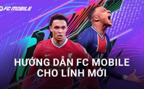 Bí kíp dành cho lính mới khi chơi FC 모바일 trên PC