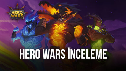 Hero Wars BlueStacks İncelemesi (2021)