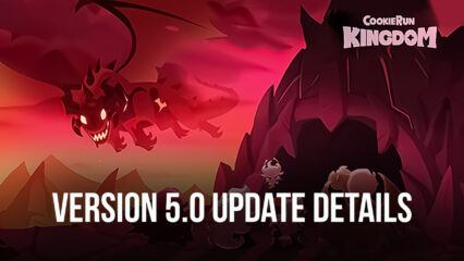 Cookie Run: Kingdom Version 5.0 Update – “The Lost Golden City” Details
