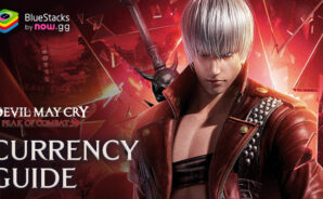 Devil May Cry: Peak of Combat Currency Guide