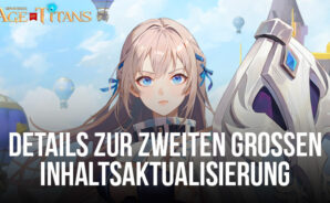 Enthüllung der zweiten Aktualisierung von Grand Cross: Age of Titans
